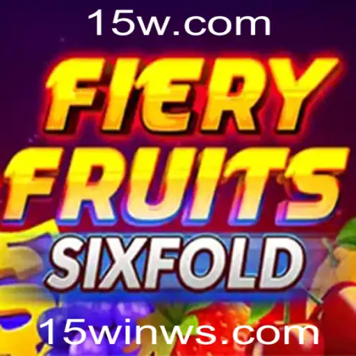 Descubra FieryFruitsSixFold: O Novo Jogo de Estratégia com a Palavra-Chave 15win